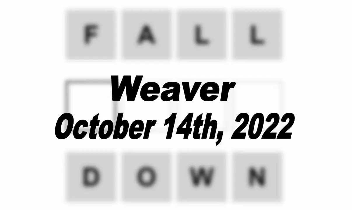 Daily Weaver - 14th October 2022