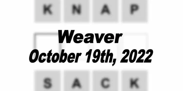 Daily Weaver - 19th October 2022