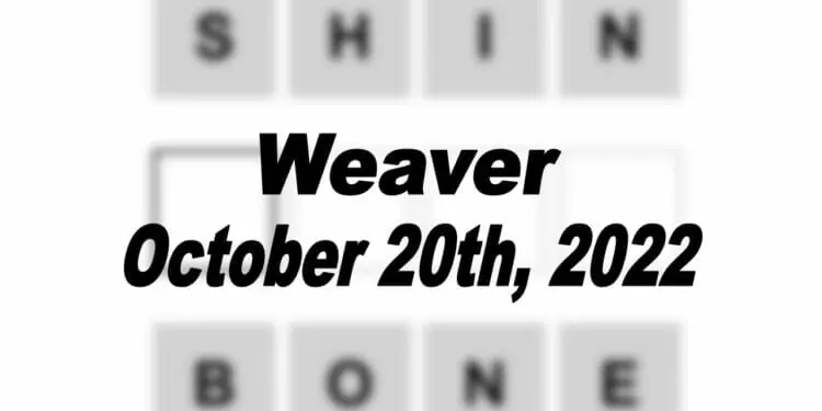 Daily Weaver - 20th October 2022