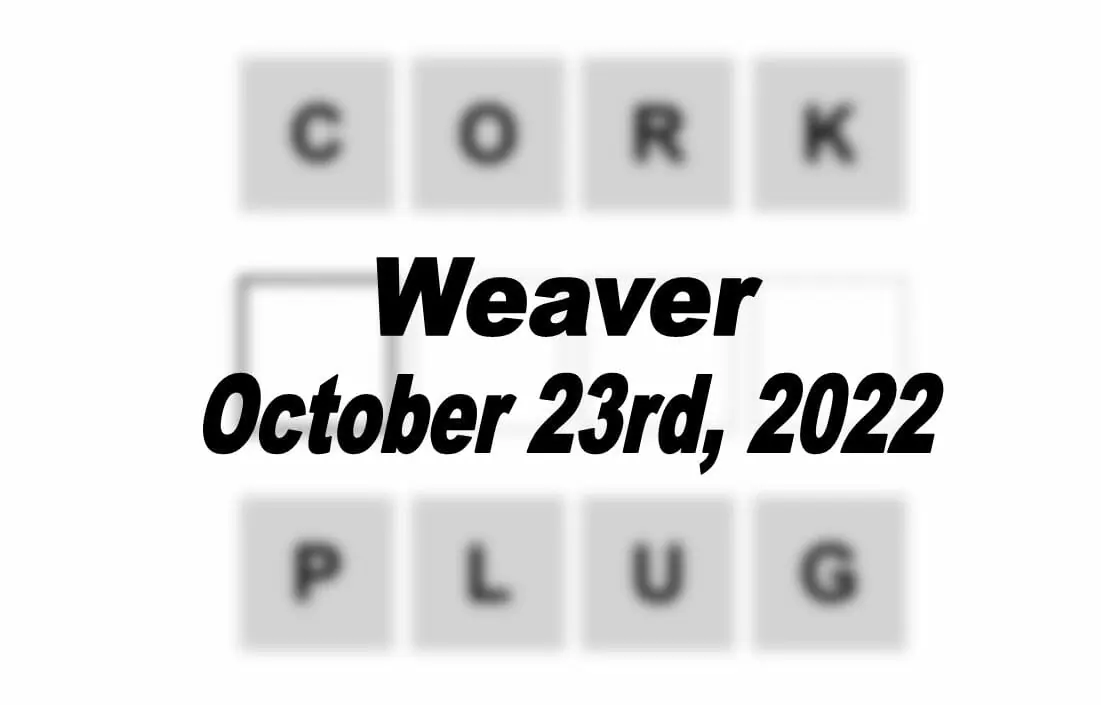 Daily Weaver - 23rd October 2022