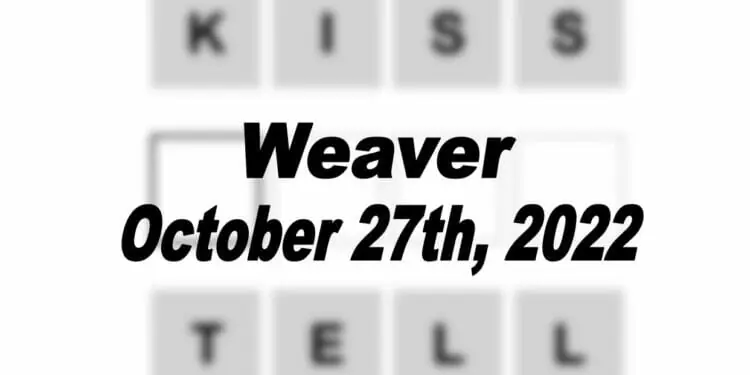 Daily Weaver - 27th October 2022