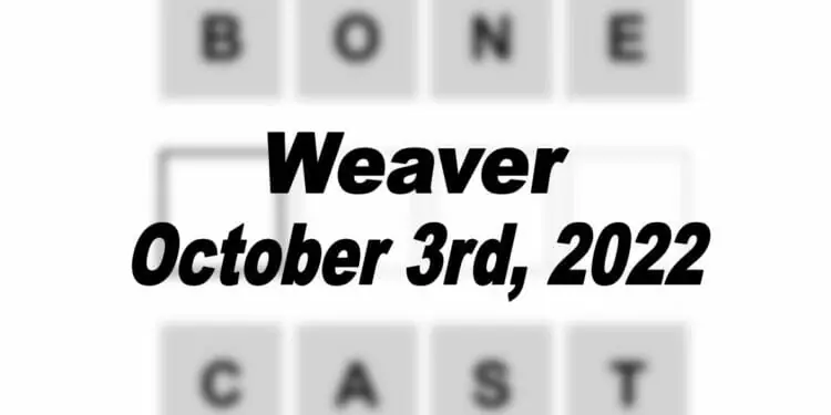 Daily Weaver - 3rd October 2022