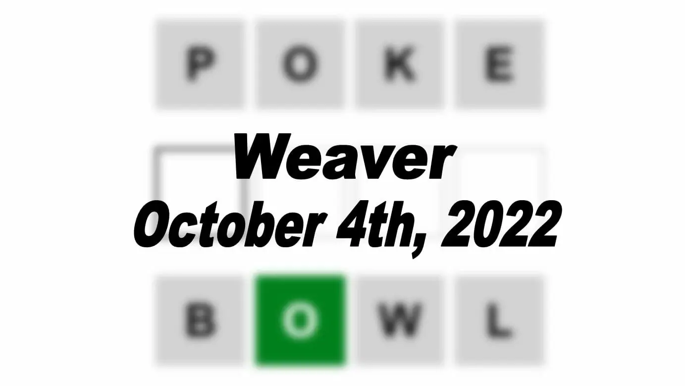Daily Weaver - 4th October 2022