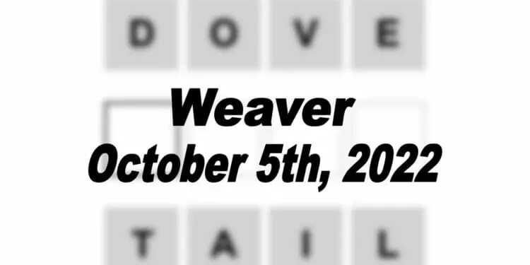 Daily Weaver - 5th October 2022