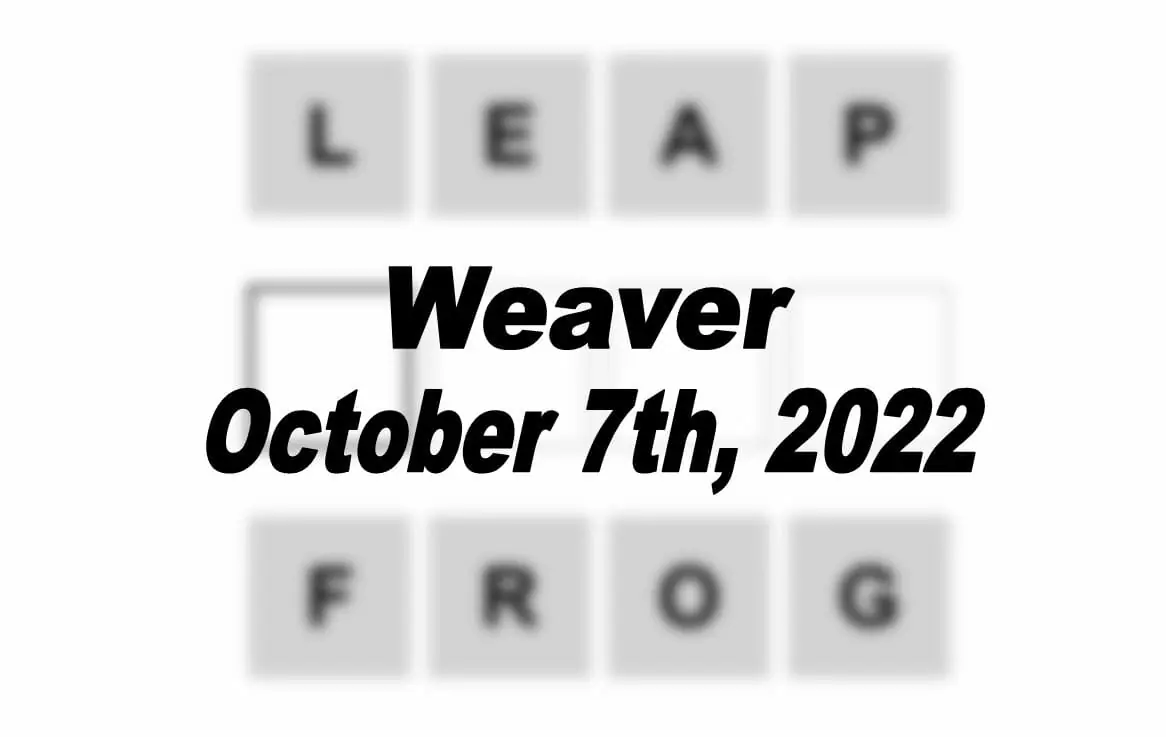 Daily Weaver - 7th October 2022