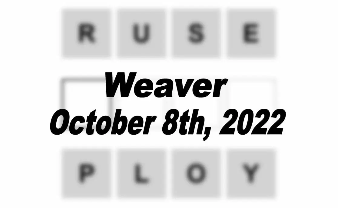 Daily Weaver - 8th October 2022