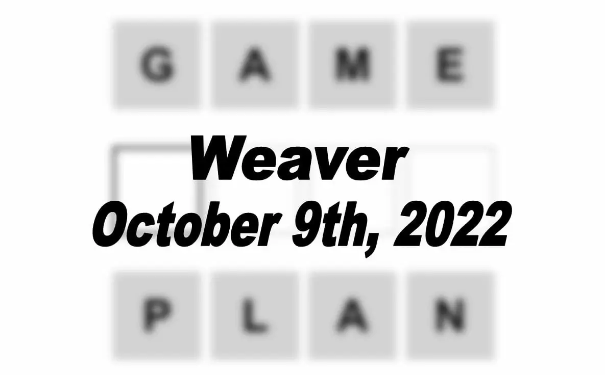 Daily Weaver - 9th October 2022