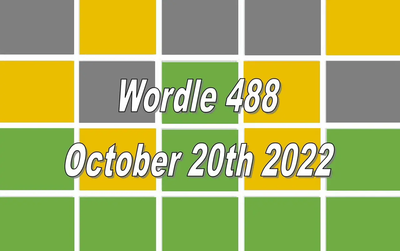 Daily Wordle 488 - 20th October 2022
