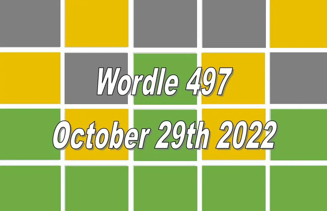 Daily Wordle 497 - 29th October 2022