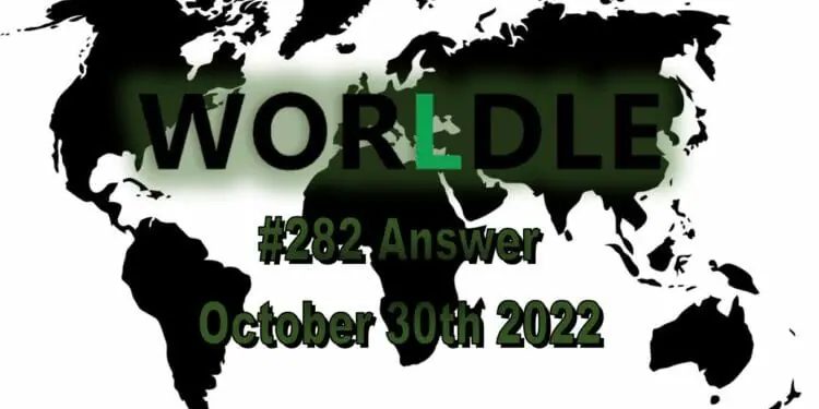 Daily Worldle 282 - October 30th 2022