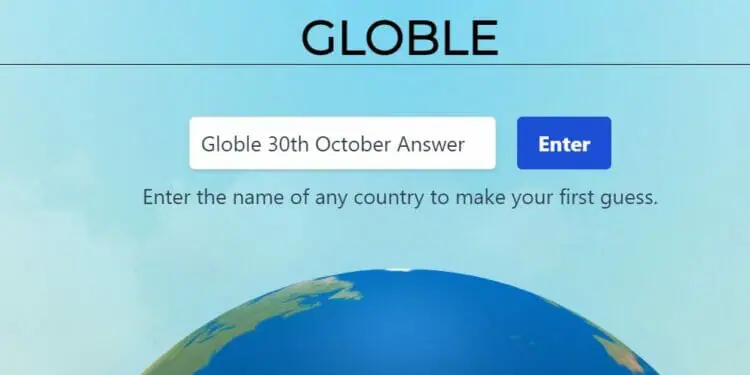 Globle 30 October Answer and Hints Today