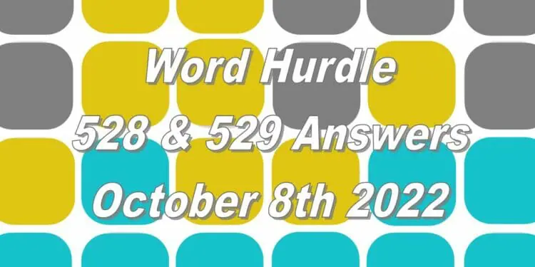 Word Hurdle #527 & #528 - 8th October 2022