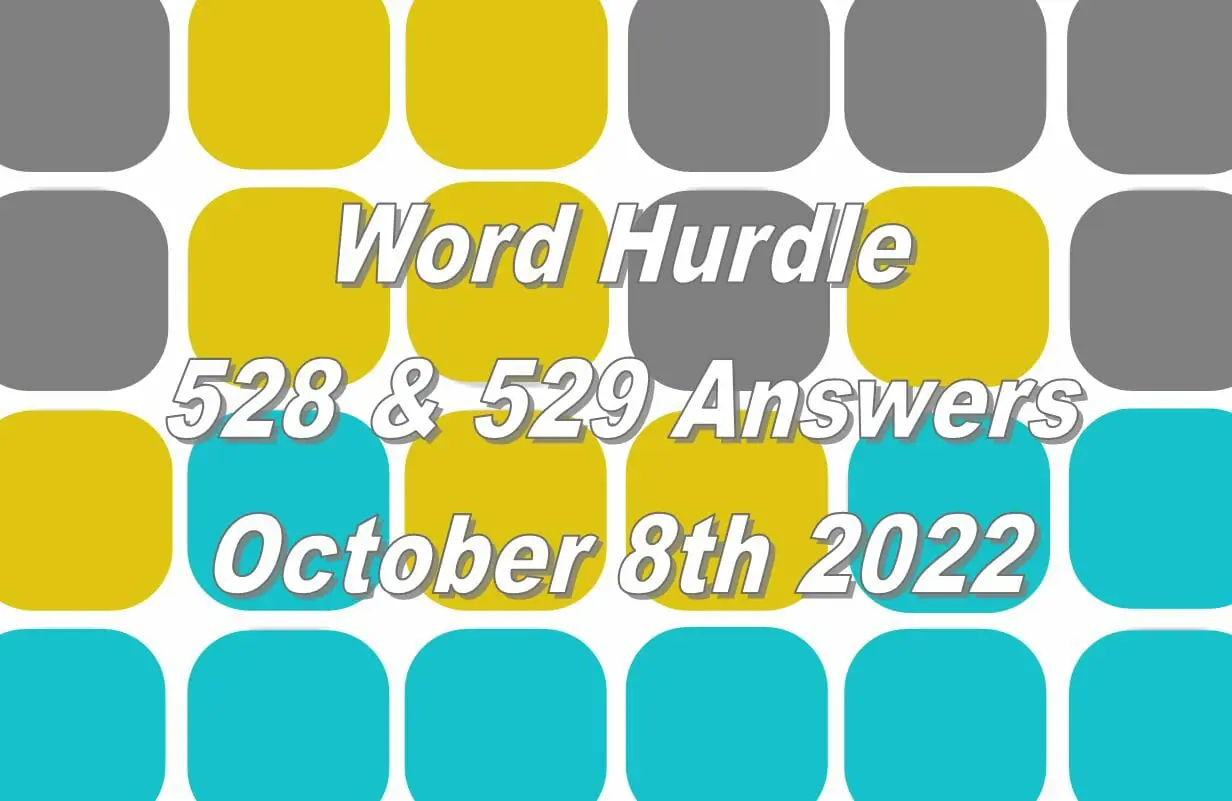 Word Hurdle #527 & #528 - 8th October 2022