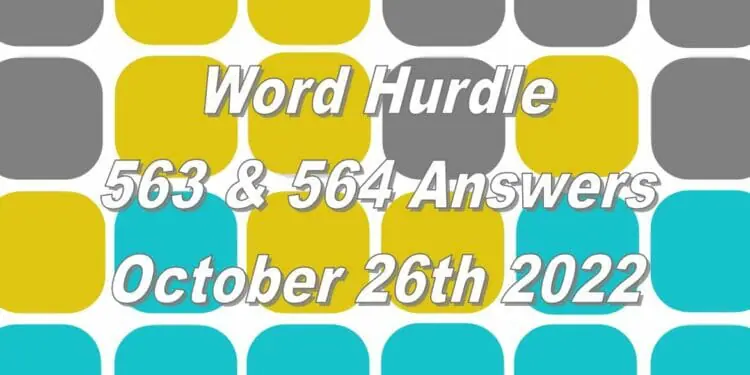 Word Hurdle #563 & #564 - 26th October 2022