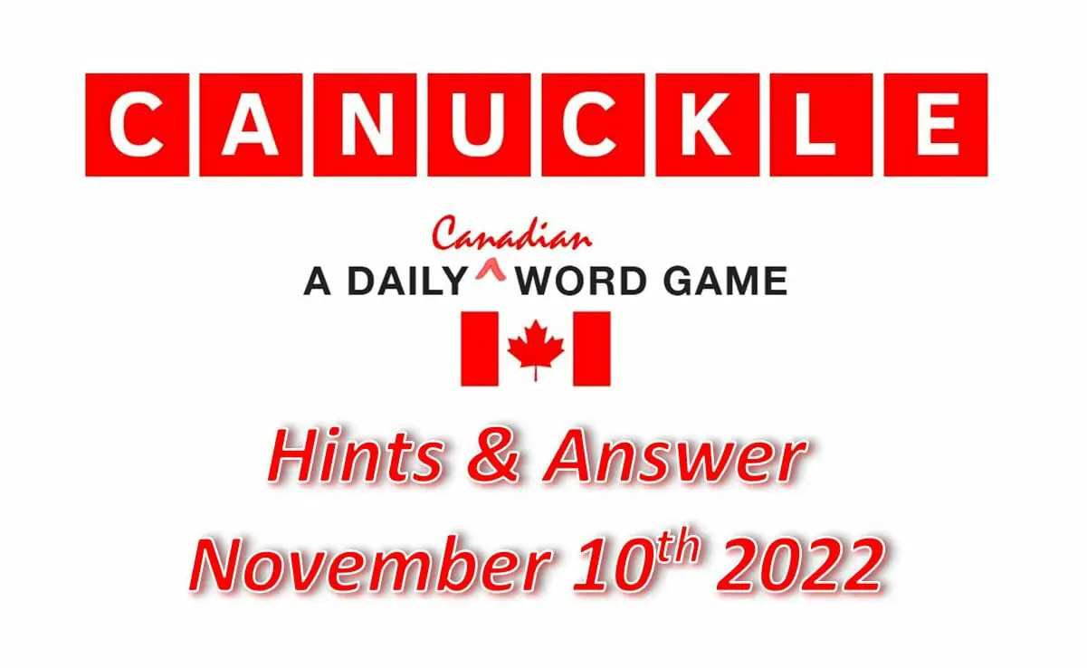 Daily Canuckle - 10th November 2022