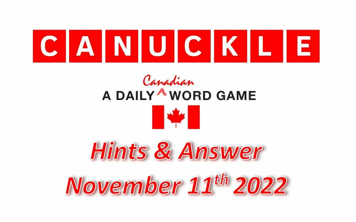 Daily Canuckle - 11th November 2022