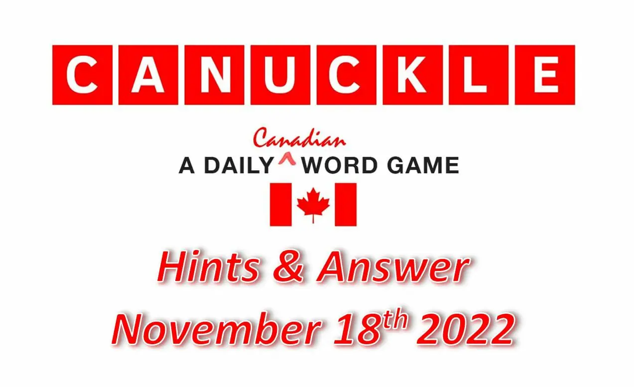Daily Canuckle - 18th November 2022