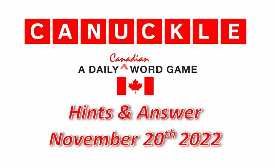 Daily Canuckle - 20th November 2022