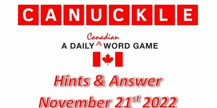 Daily Canuckle - 21st November 2022