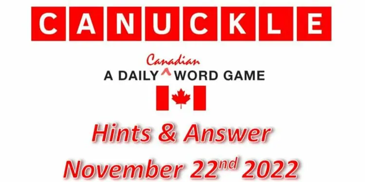 Daily Canuckle - 22nd November 2022