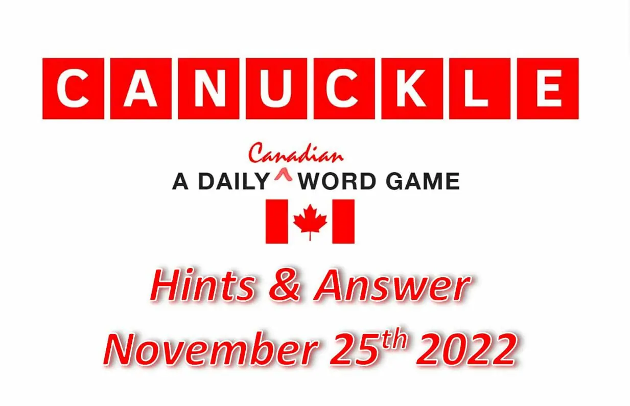 Daily Canuckle - 25th November 2022