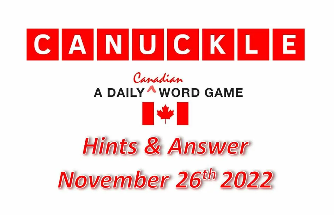 Daily Canuckle - 26th November 2022