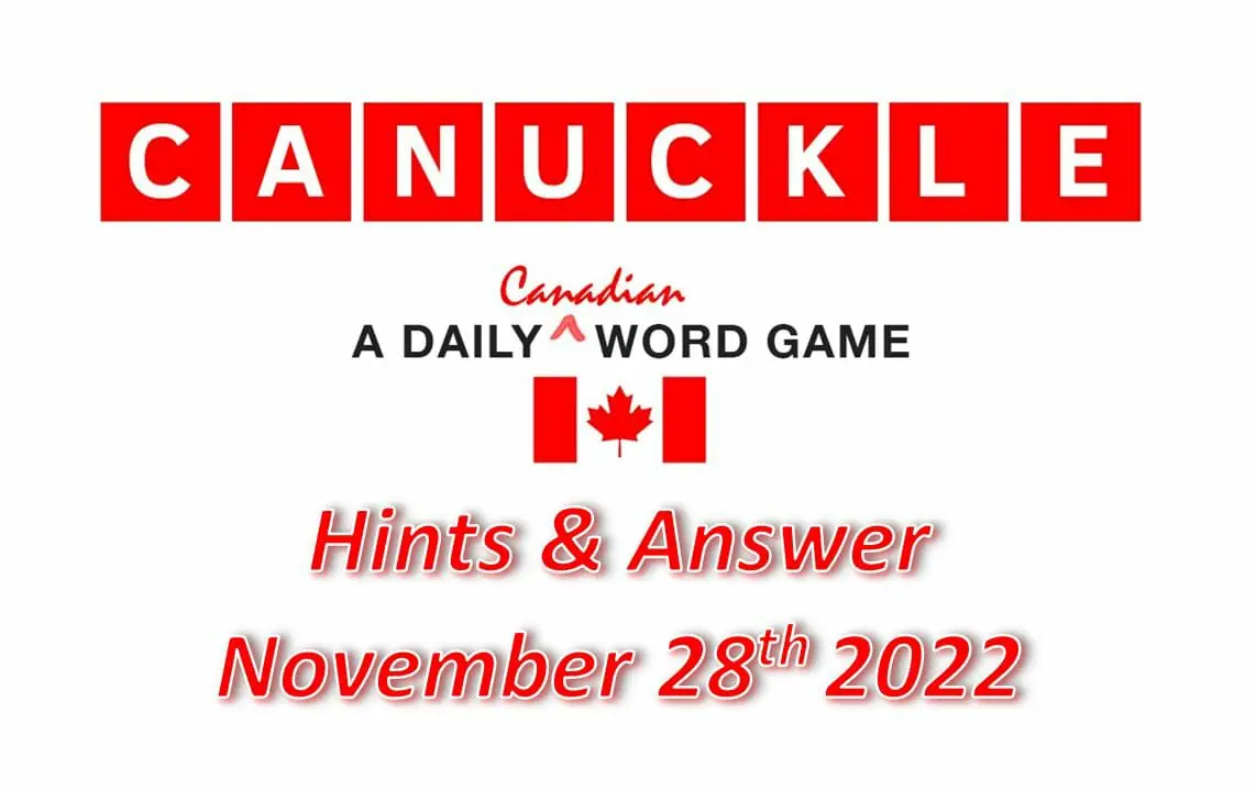 Daily Canuckle - 28th November 2022