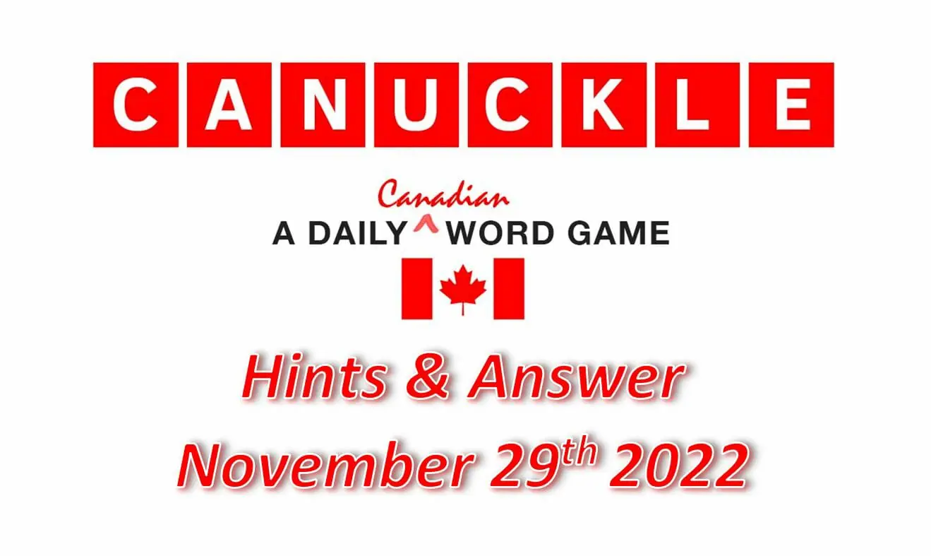 Daily Canuckle - 29th November 2022