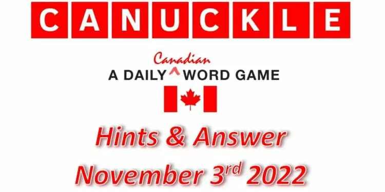 Daily Canuckle - 3rd November 2022