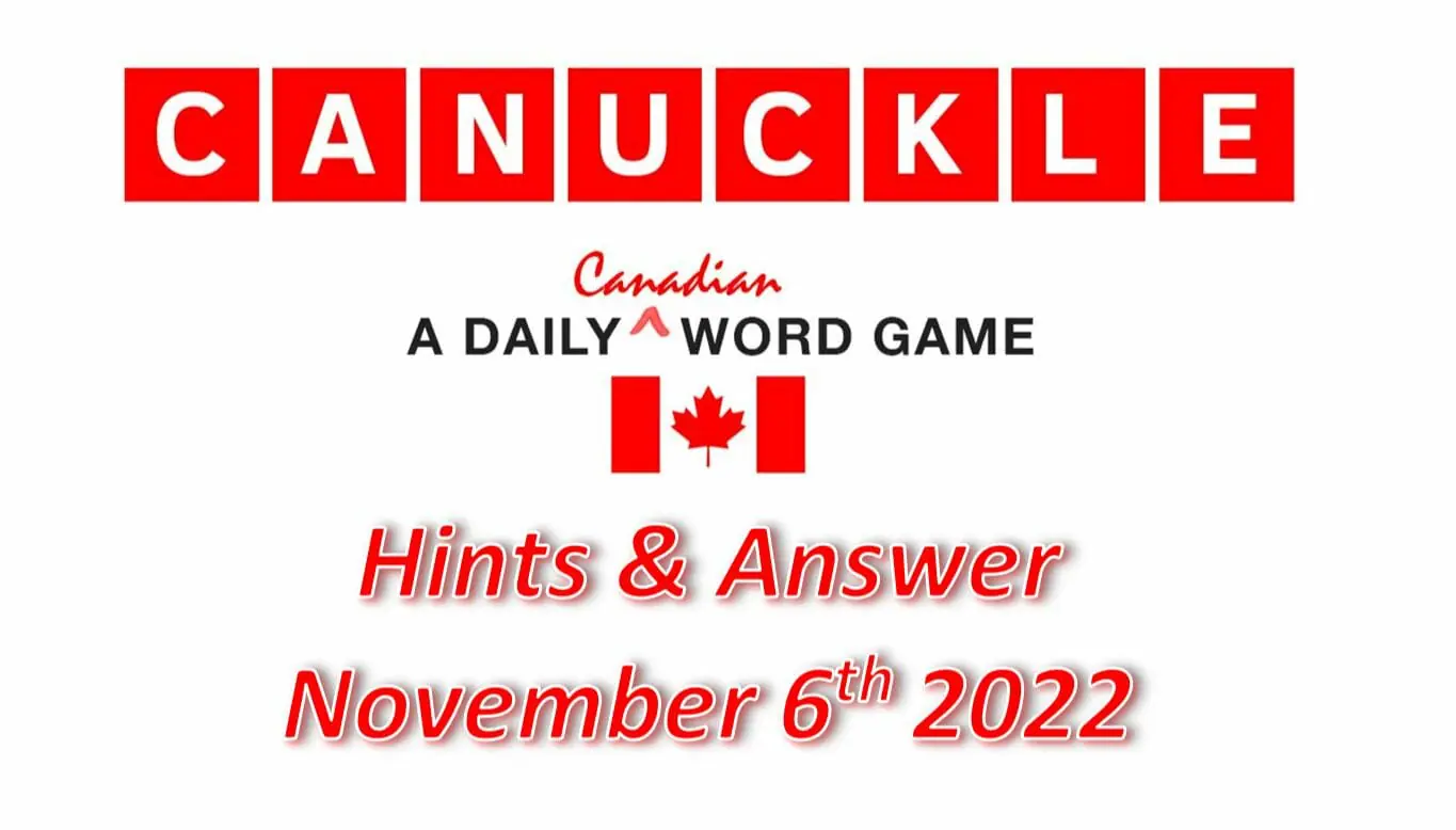 Daily Canuckle - 6th November 2022
