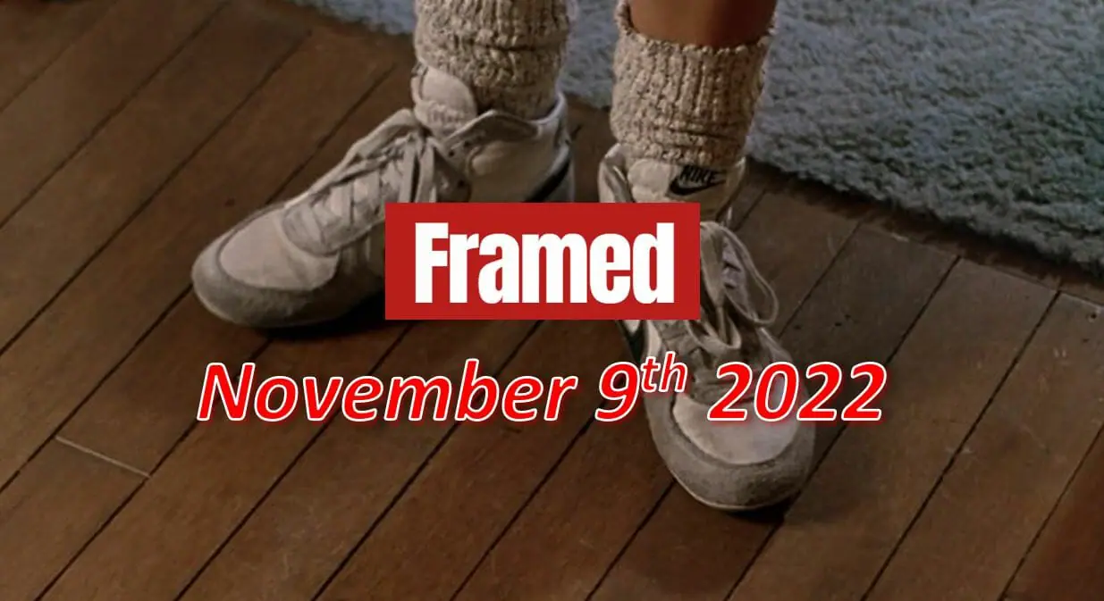 Daily Framed 243 Movie - November 9, 2022
