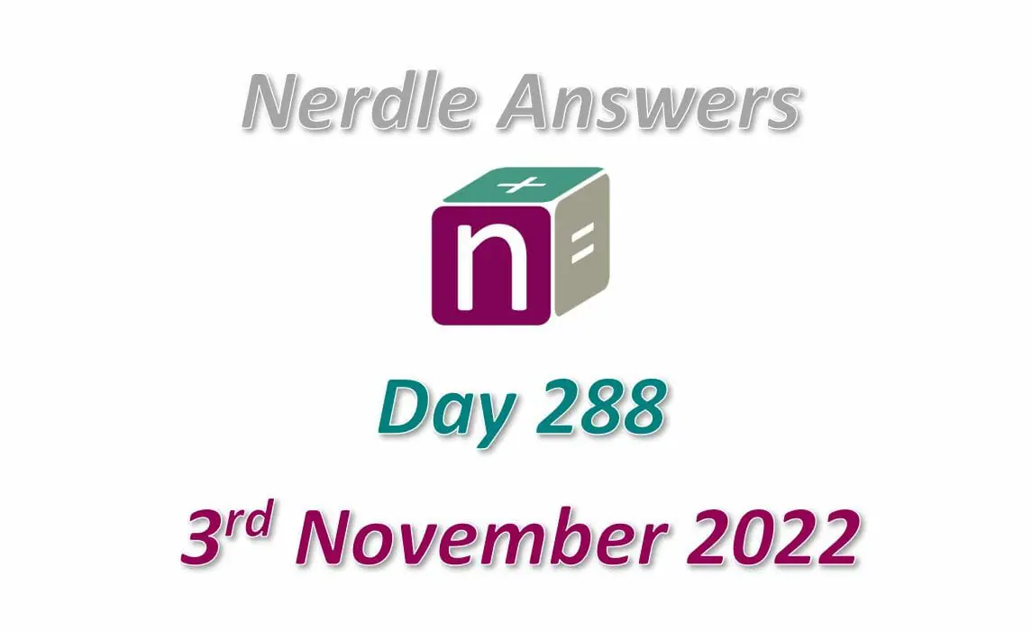 Daily Nerdle 288 Answers - November 3rd, 2022