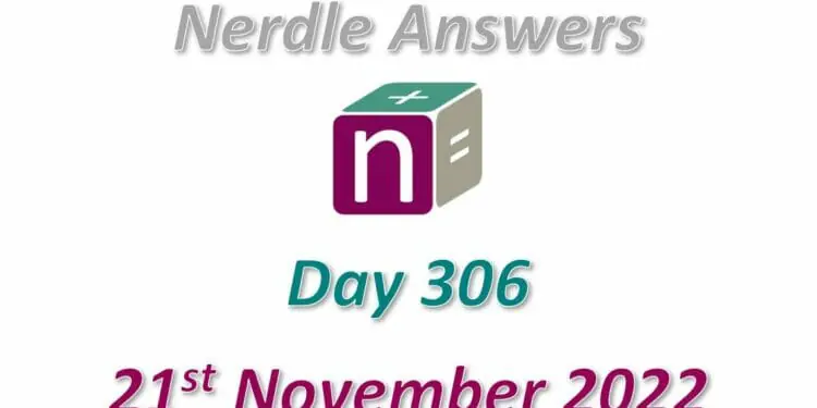 Daily Nerdle 306 Answers - November 21st, 2022