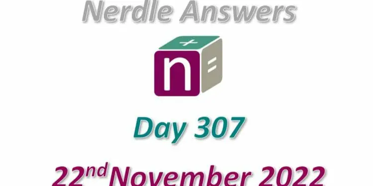 Daily Nerdle 307 Answers - November 22nd, 2022