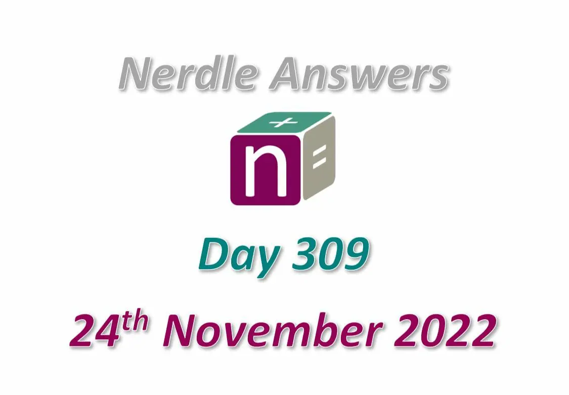 Daily Nerdle 309 Answers - November 24th, 2022