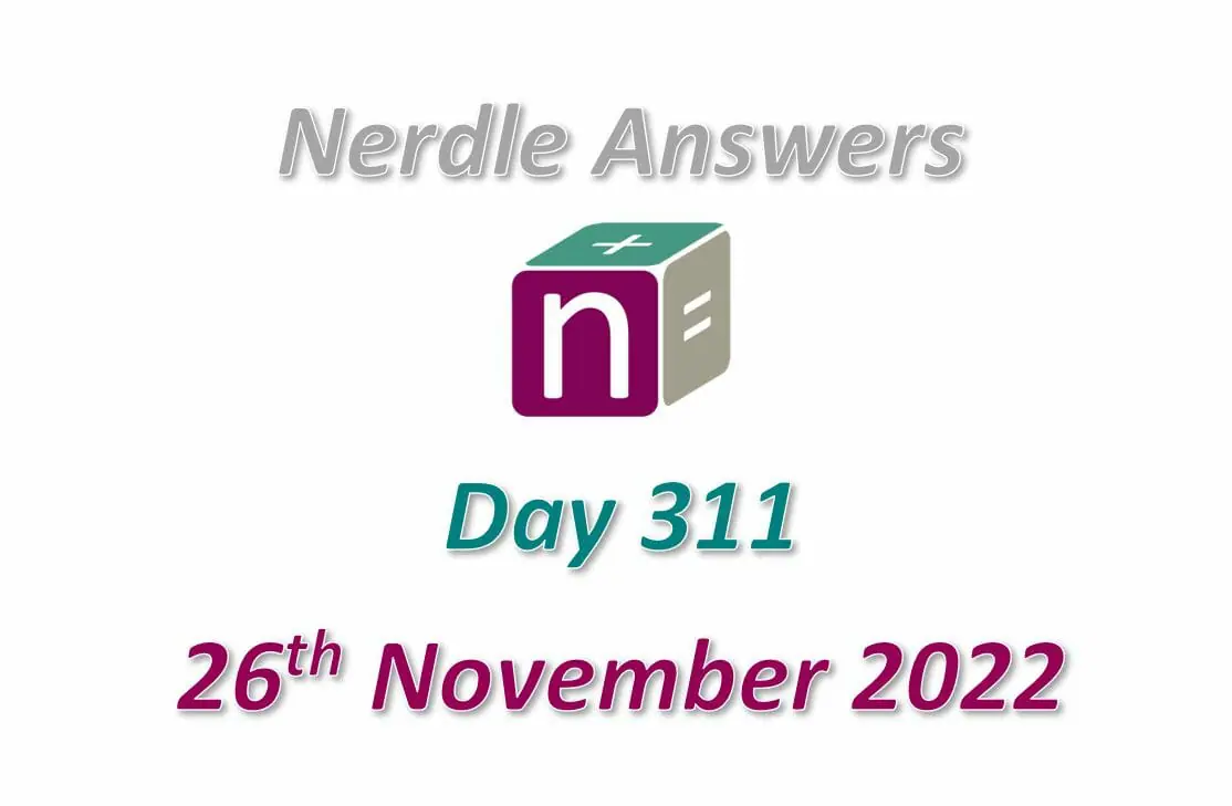 Daily Nerdle 311 Answers - November 26th, 2022