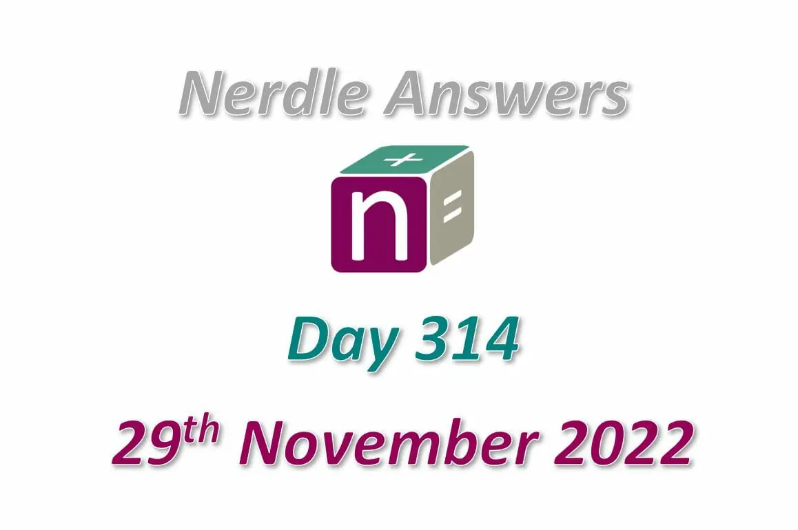 Daily Nerdle 314 Answers - November 29th, 2022