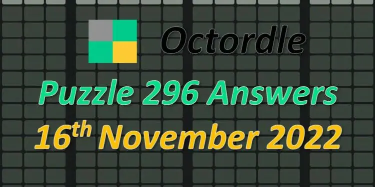 Daily Octordle 296 - November 16th 2022