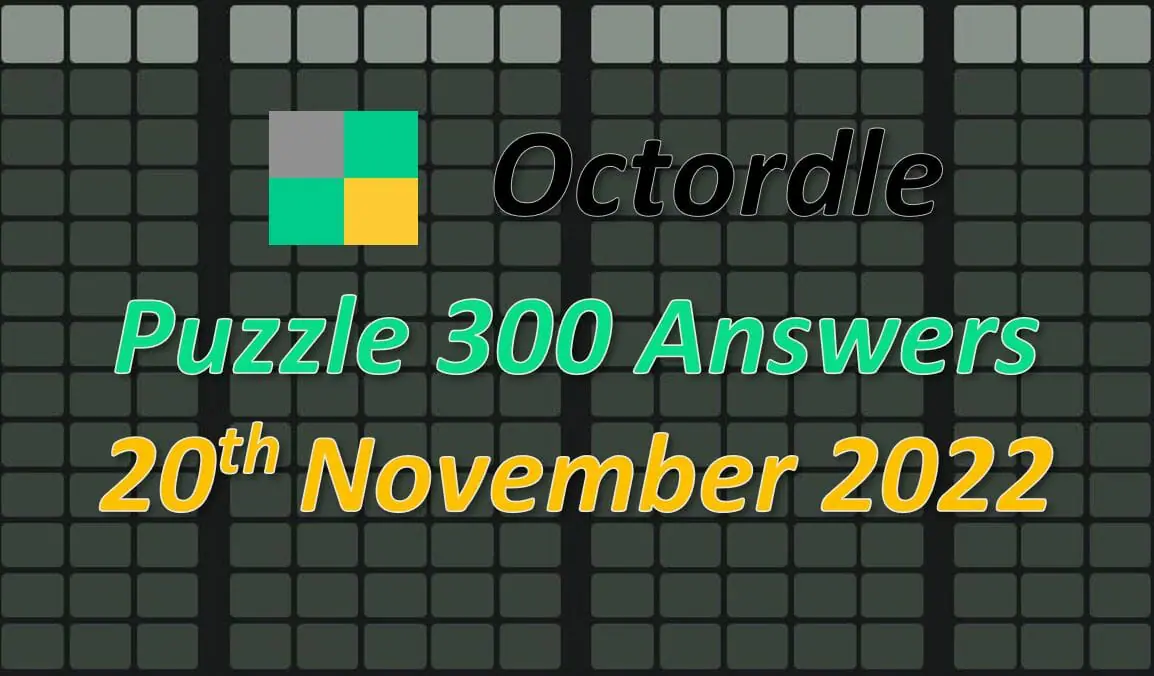 Daily Octordle 300 - November 20th 2022