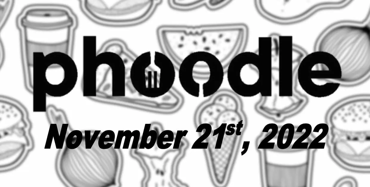Daily Phoodle - 21st November 2022