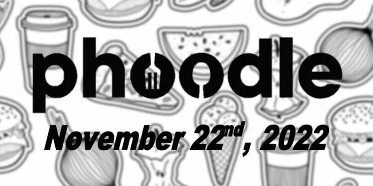 Daily Phoodle - 22nd November 2022