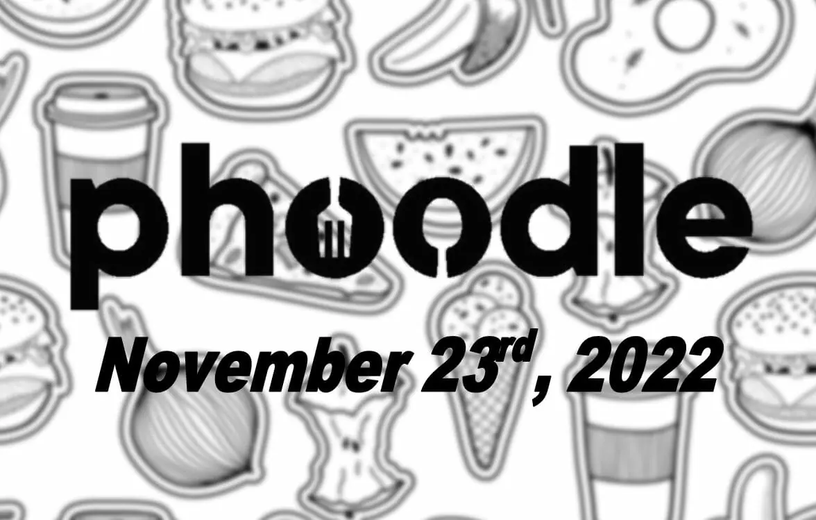 Daily Phoodle - 23rd November 2022