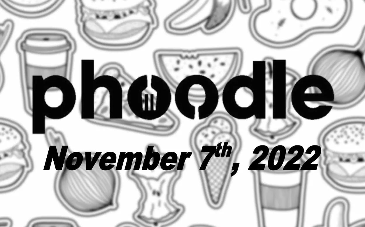 Daily Phoodle - 7th November 2022