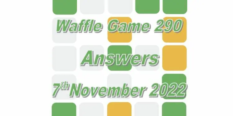 Daily Waffle - November 7th 2022