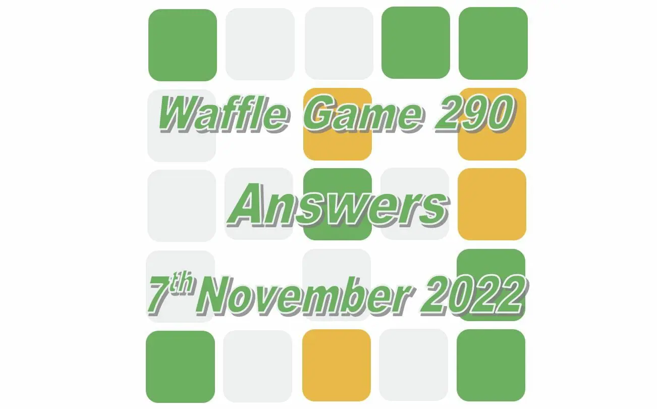 Daily Waffle - November 7th 2022