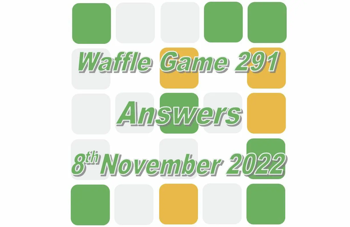 Daily Waffle - November 8th 2022