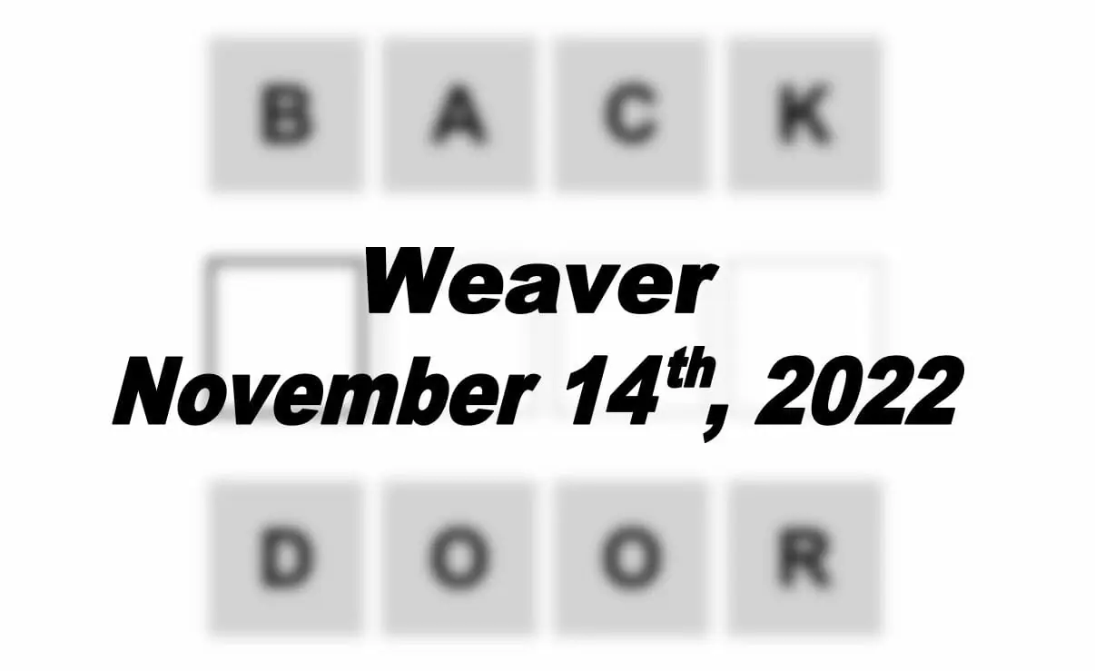 Daily Weaver - 14th November 2022