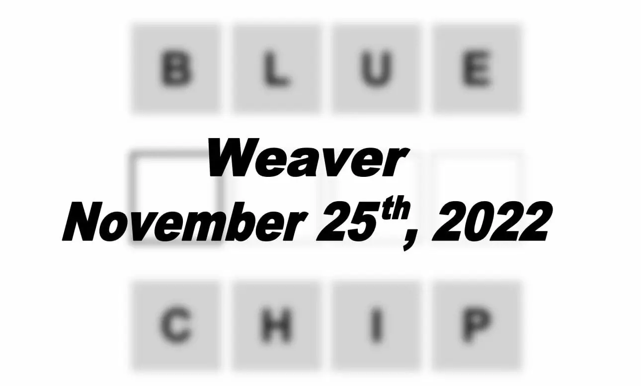Daily Weaver - 25th November 2022