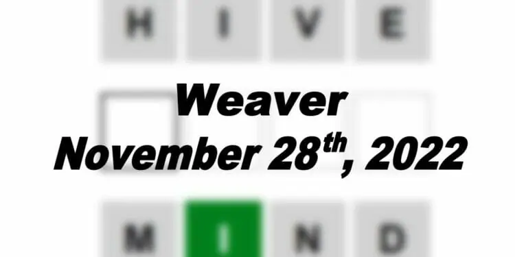 Daily Weaver - 28th November 2022