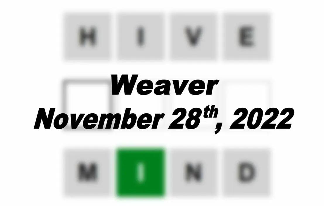 Daily Weaver - 28th November 2022